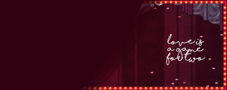 [BaW] Love Is A Game For Two